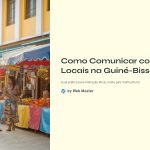 1 Como Comunicar com Locais na Guine Bissau